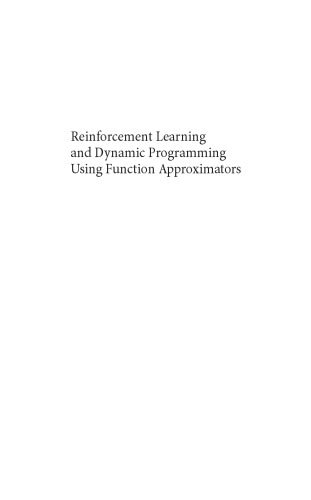 دانلود نسخه کامل کتاب Reinforcement Learning and Dynamic Programming Using Function Approximators (Automation and Control Engineering)