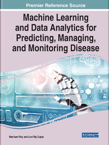دانلود نسخه کامل کتاب Machine Learning and Data Analytics for Predicting, Managing, and Monitoring Disease