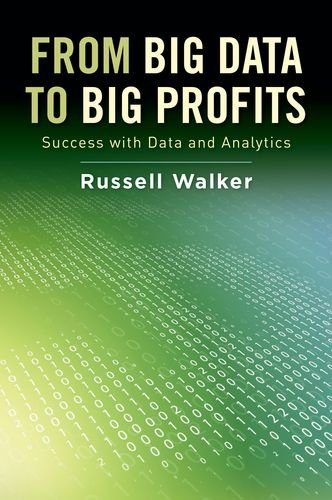 دانلود نسخه کامل کتاب From Big Data to Big Profits: Success with Data and Analytics