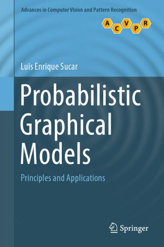 دانلود نسخه کامل کتاب Probabilistic Graphical Models: Principles and Applications