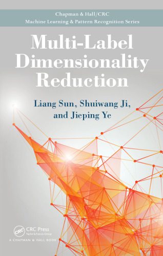 دانلود نسخه کامل کتاب Multi-Label Dimensionality Reduction