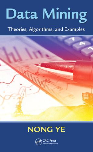دانلود نسخه کامل کتاب Data Mining : Theories, Algorithms, and Examples
