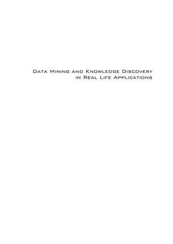 دانلود نسخه کامل کتاب Data mining and knowledge discovery in real life applications