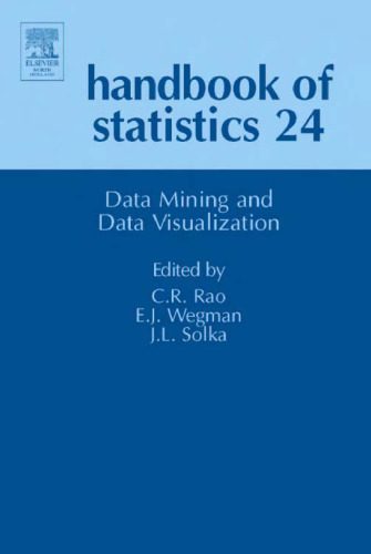 دانلود نسخه کامل کتاب Handbook of Statistics 24: Data Mining and Data Visualization