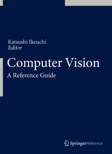 دانلود نسخه کامل کتاب Computer Vision: A Reference Guide