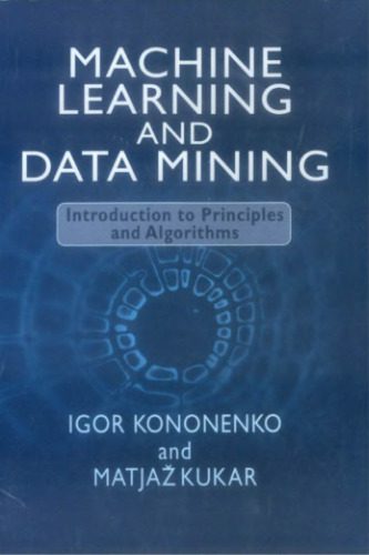 دانلود نسخه کامل کتاب Machine learning and data mining : introduction to principles and algorithms