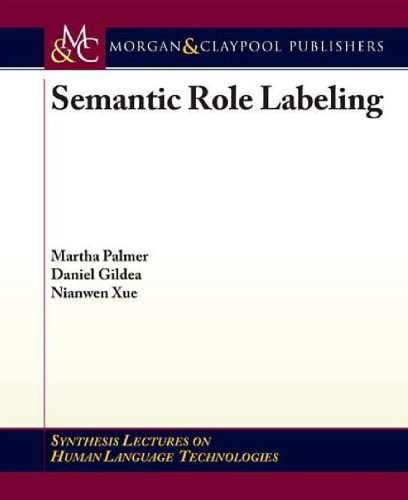 دانلود نسخه کامل کتاب Semantic Role Labeling (Synthesis Lectures on Human Language Technologies)