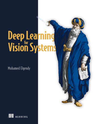 دانلود نسخه کامل کتاب Deep Learning for Vision Systems