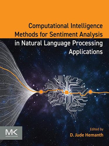 دانلود نسخه کامل کتاب Computational Intelligence Methods for Sentiment Analysis in Natural Language Processing Applications