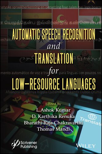 دانلود نسخه کامل کتاب Automatic Speech Recognition and Translation for Low Resource Languages