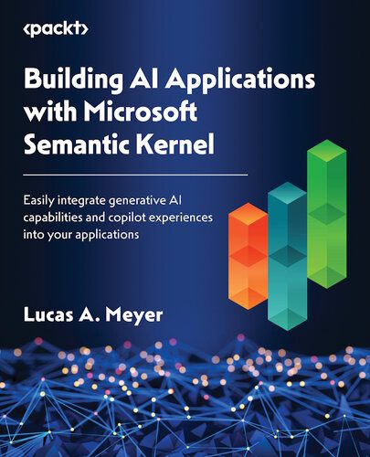دانلود نسخه کامل کتاب Building AI Applications with Microsoft Semantic Kernel