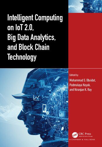 دانلود نسخه کامل کتاب Intelligent Computing on IoT 2.0, Big Data Analytics, and Block Chain Technology