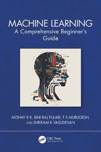 دانلود نسخه کامل کتاب Machine Learning: A Comprehensive Beginner’s Guide
