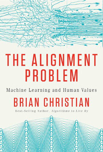 دانلود نسخه کامل کتاب The Alignment Problem: Machine Learning and Human Values