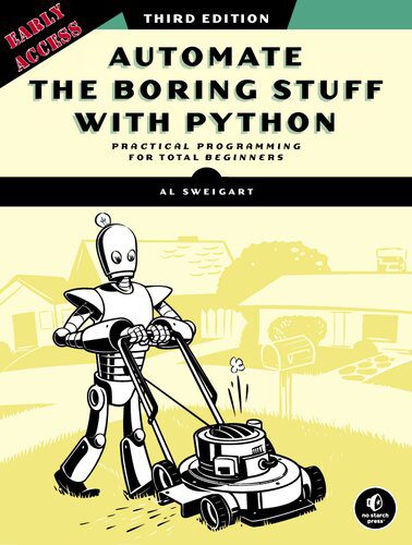 دانلود نسخه کامل کتاب Automate the Boring Stuff with Python, 3rd Edition (Early Access)