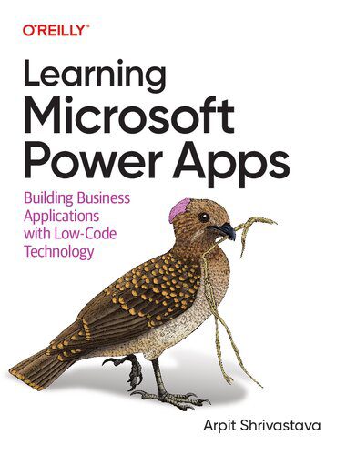 دانلود نسخه کامل کتاب Learning Microsoft Power Apps: Building Business Applications with Low-Code Technology