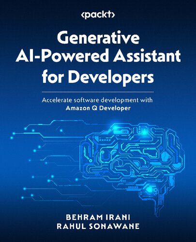 دانلود نسخه کامل کتاب Generative AI-Powered Assistant for Developers: Accelerate software development with Amazon Q Developer