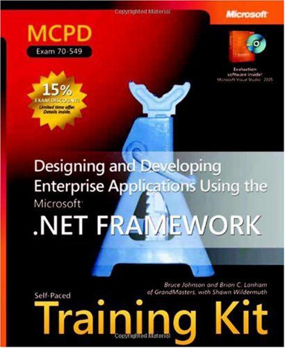 دانلود نسخه کامل کتاب MCPD Self-Paced Training Kit (Exam 70-549): Designing and Developing Enterprise Applications Using the Microsoft .NET Framework