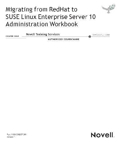 دانلود نسخه کامل کتاب Migrating from RedHat to SUSE Linux Enterprise Server 10. Administration Workbook