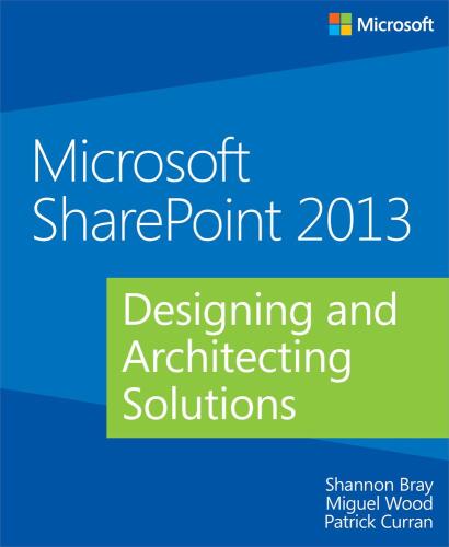 دانلود نسخه کامل کتاب Microsoft SharePoint 2013: Designing and Architecting Solutions