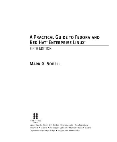 دانلود نسخه کامل کتاب Practical Guide to Fedora and Red Hat Enterprise Linux, A (5th Edition)
