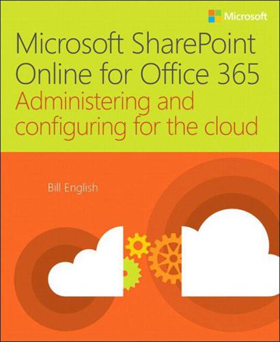 دانلود نسخه کامل کتاب Microsoft Sharepoint Online for Office 365: Administering and Configuring for the Cloud