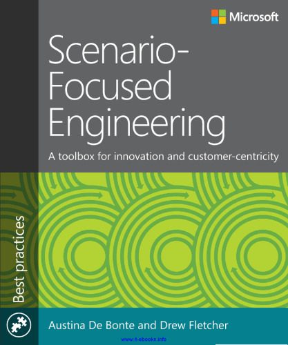 دانلود نسخه کامل کتاب Scenario-Focused Engineering: A toolbox for innovation and customer-centricity