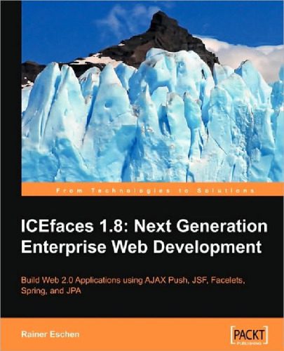 دانلود نسخه کامل کتاب ICEfaces 1.8: Next Generation Enterprise Web Development RAW