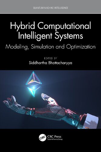 دانلود نسخه کامل کتاب Hybrid Computational Intelligent Systems: Modeling, Simulation and Optimization