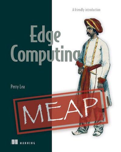 دانلود نسخه کامل کتاب Edge Computing (MEAP V03)