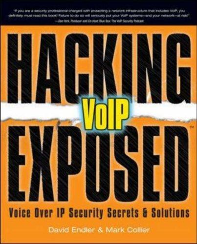 دانلود نسخه کامل کتاب Hacking Exposed VoIP: Voice Over IP Security Secrets & Solutions