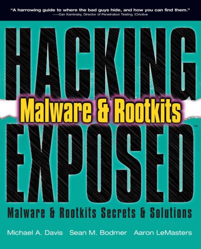 دانلود نسخه کامل کتاب Hacking exposed malware & rootkits: malware & rootkits security secrets & solutions