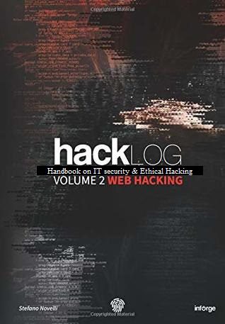 دانلود نسخه کامل کتاب Hacklog Volume 2 Web Hacking: Handbook on IT Security and Ethical Hacking