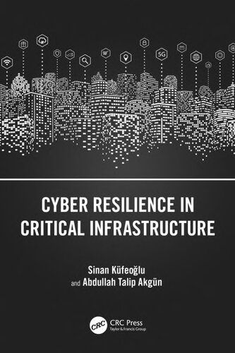 دانلود نسخه کامل کتاب Cyber Resilience in Critical Infrastructure