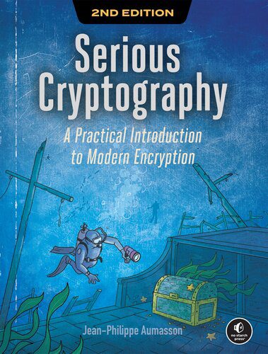 دانلود نسخه کامل کتاب Serious Cryptography: A Practical Introduction to Modern Encryption