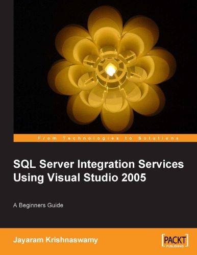 دانلود نسخه کامل کتاب Beginners Guide to SQL Server Integration Services Using Visual Studio 2005