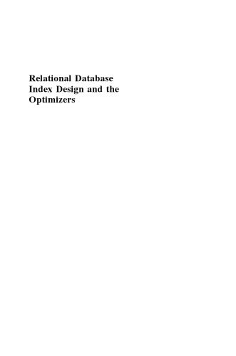 دانلود نسخه کامل کتاب Relational Database Index Design and the Optimizers: DB2, Oracle, SQL Server, et al.