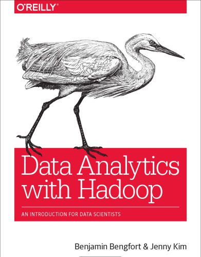 دانلود نسخه کامل کتاب Data Analytics with Hadoop: An Introduction for Data Scientists