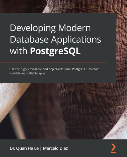 دانلود نسخه کامل کتاب Developing Modern Database Applications with PostgreSQL