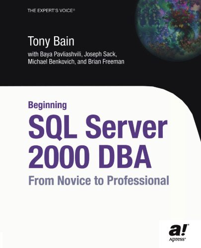 دانلود نسخه کامل کتاب Beginning SQL Server 2000 DBA: From Novice to Professional