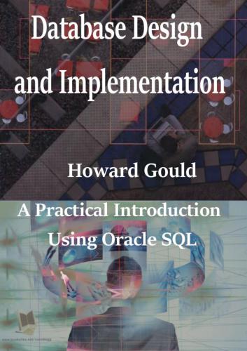 دانلود نسخه کامل کتاب Database Design and Implementation A Practical Introduction Using Oracle SQL