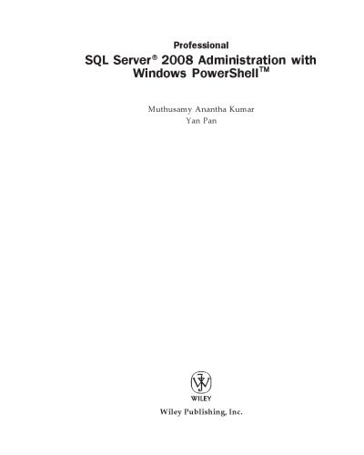دانلود نسخه کامل کتاب Microsoft SQL Server 2008 Administration with Windows PowerShell