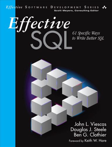 دانلود نسخه کامل کتاب Effective SQL: 61 Specific Ways to Write Better SQL