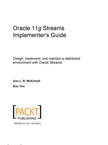 دانلود کتاب Oracle 11g Streams Implementer’s Guide – راهنمای اجرایی Oracle 11g Streams