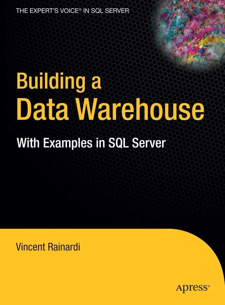 دانلود نسخه کامل کتاب Building a Data Warehouse: With Examples in SQL Server