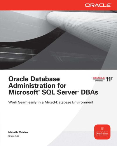 دانلود نسخه کامل کتاب Oracle Database Administration for Microsoft SQL Server DBAs (Osborne ORACLE Press Series)