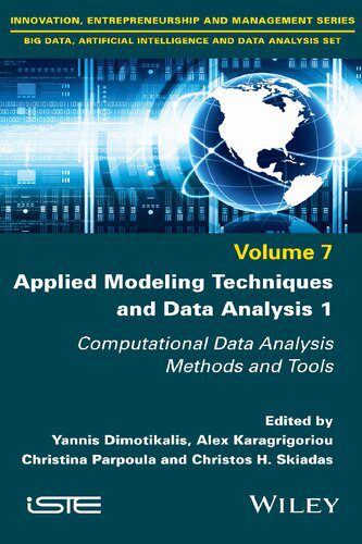 دانلود نسخه کامل کتاب Applied Modeling Techniques and Data Analysis 1: Computational Data Analysis Methods and Tools