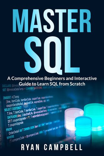 دانلود نسخه کامل کتاب Master SQL: A Comprehensive Beginners and Interactive Guide to Learn SQL from Scratch