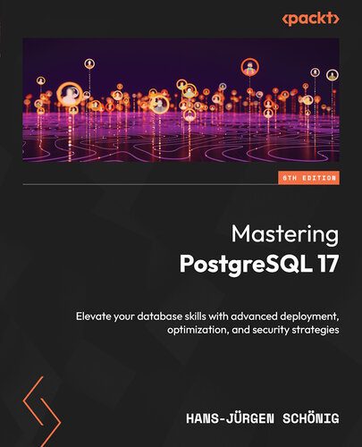 دانلود نسخه کامل کتاب Mastering PostgreSQL 17