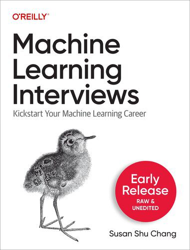 دانلود نسخه کامل کتاب Machine Learning Interviews (Second Early Release)